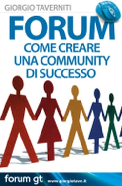 Copertina di Forum: come creare una community di successo, di Giorgio Taverniti (Libreria Strategica, 2008)